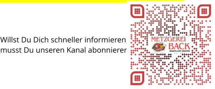 Willst Du Dich schneller informieren, musst Du unseren Kanal abonnieren.