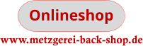Onlineshop www.metzgerei-back-shop.de